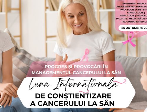 COMUNICAT DE PRESĂ – Eveniment medical dedicat Lunii Internaționale de conștientizare a cancerului la sân – “Progres și provocări în managementul cancerului la sân”